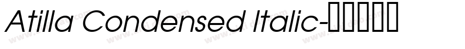 Atilla Condensed Italic字体转换